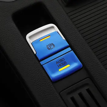 VW Golf 7 7.5 MK7 NE 2015-2019 Automobilio rankinis Stabdis Auto Hold P Perjungti Mygtuką Lipdukas Bžūp Apima Apdaila Apsaugos Priedai