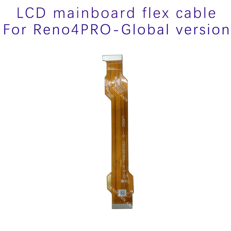 Mainboard Flex Kabelis Kolega Reno4pro pasaulio versija Plokštė LCD Ekranas Flex Juostelės Jungtis
